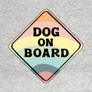 Dog on Board (Rainbow) T-Shirt